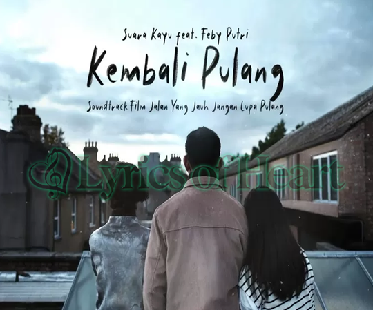 Makna Lagu Kembali Pulang