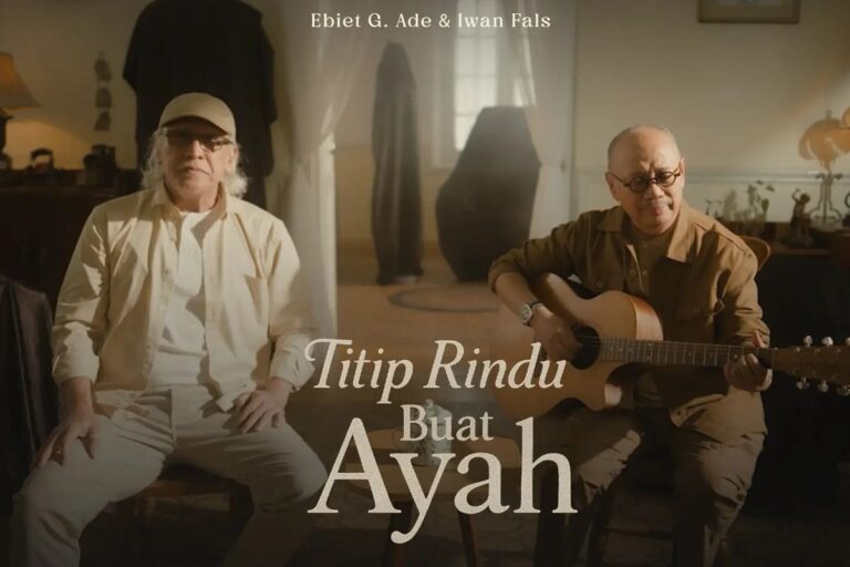 Lirik Lagu Titip Rindu buat Ayah - Ebiet G Ade Feat. Iwan Fals